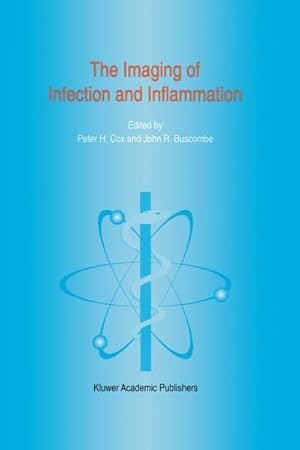 Bild des Verk�ufers f�r The Imaging of Infection and Inflammation zum Verkauf von AHA-BUCH GmbH