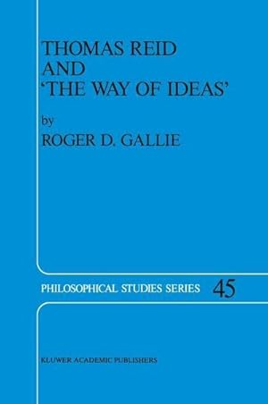 Image du vendeur pour Thomas Reid and The Way of Ideas mis en vente par AHA-BUCH GmbH