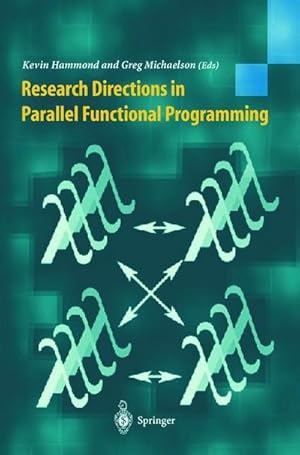 Bild des Verk�ufers f�r Research Directions in Parallel Functional Programming zum Verkauf von AHA-BUCH GmbH