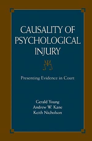 Bild des Verk�ufers f�r Causality of Psychological Injury : Presenting Evidence in Court zum Verkauf von AHA-BUCH GmbH