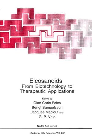 Immagine del venditore per Eicosanoids : From Biotechnology to Therapeutic Applications venduto da AHA-BUCH GmbH