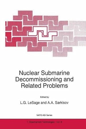 Bild des Verk�ufers f�r Nuclear Submarine Decommissioning and Related Problems zum Verkauf von AHA-BUCH GmbH