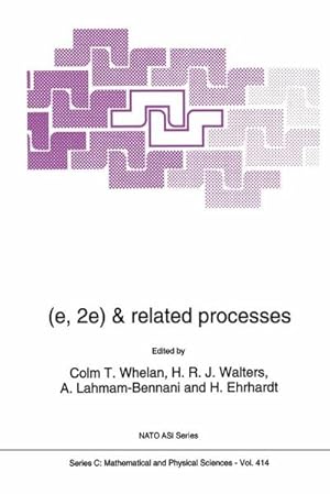 Imagen del vendedor de (e,2e) & Related Processes a la venta por AHA-BUCH GmbH