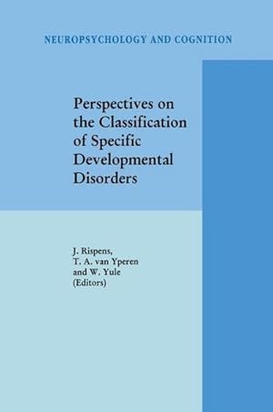 Seller image for Perspectives on the Classification of Specific Developmental Disorders for sale by AHA-BUCH GmbH