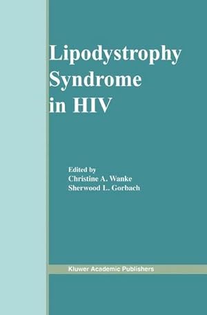 Bild des Verkufers fr Lipodystrophy Syndrome in HIV zum Verkauf von AHA-BUCH GmbH