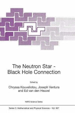 Bild des Verk�ufers f�r The Neutron Star-Black Hole Connection zum Verkauf von AHA-BUCH GmbH