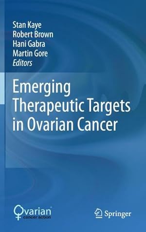 Bild des Verk�ufers f�r Emerging Therapeutic Targets in Ovarian Cancer zum Verkauf von AHA-BUCH GmbH