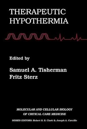 Immagine del venditore per Therapeutic Hypothermia venduto da AHA-BUCH GmbH