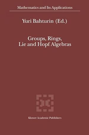 Immagine del venditore per Groups, Rings, Lie and Hopf Algebras venduto da AHA-BUCH GmbH