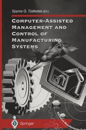 Bild des Verk�ufers f�r Computer-Assisted Management and Control of Manufacturing Systems zum Verkauf von AHA-BUCH GmbH