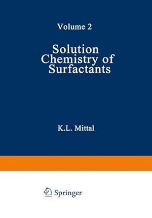 Seller image for Solution Chemistry of Surfactants : Volume 2 for sale by AHA-BUCH GmbH