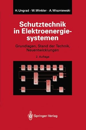 Bild des Verk�ufers f�r Schutztechnik in Elektroenergiesystemen : Grundlagen, Stand der Technik, Neuentwicklungen zum Verkauf von AHA-BUCH GmbH