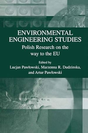 Bild des Verkufers fr Environmental Engineering Studies : Polish Research on the Way to the EU zum Verkauf von AHA-BUCH GmbH