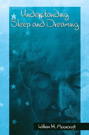 Imagen del vendedor de Understanding Sleep and Dreaming a la venta por AHA-BUCH GmbH