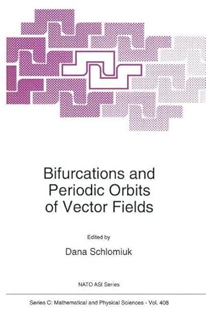 Bild des Verk�ufers f�r Bifurcations and Periodic Orbits of Vector Fields zum Verkauf von AHA-BUCH GmbH