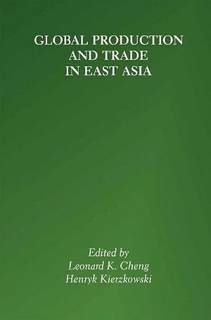 Immagine del venditore per Global Production and Trade in East Asia venduto da AHA-BUCH GmbH