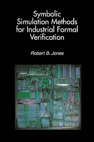 Imagen del vendedor de Symbolic Simulation Methods for Industrial Formal Verification a la venta por AHA-BUCH GmbH