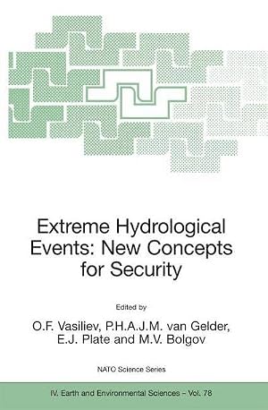 Bild des Verk�ufers f�r Extreme Hydrological Events: New Concepts for Security zum Verkauf von AHA-BUCH GmbH