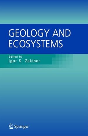 Immagine del venditore per Geology and Ecosystems venduto da AHA-BUCH GmbH