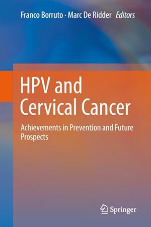 Seller image for HPV and Cervical Cancer : Achievements in Prevention and Future Prospects for sale by AHA-BUCH GmbH