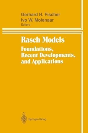 Bild des Verk�ufers f�r Rasch Models : Foundations, Recent Developments, and Applications zum Verkauf von AHA-BUCH GmbH