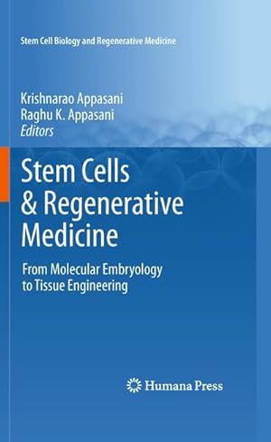 Bild des Verk�ufers f�r Stem Cells & Regenerative Medicine : From Molecular Embryology to Tissue Engineering zum Verkauf von AHA-BUCH GmbH