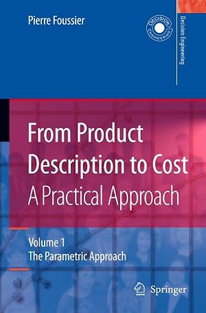 Immagine del venditore per From Product Description to Cost: A Practical Approach : Volume 1: The Parametric Approach venduto da AHA-BUCH GmbH