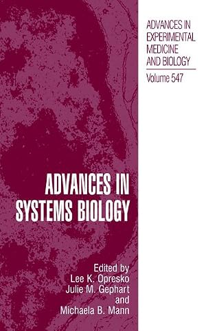 Immagine del venditore per Advances in Systems Biology venduto da AHA-BUCH GmbH