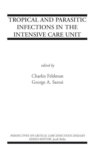 Bild des Verk�ufers f�r Tropical and Parasitic Infections in the Intensive Care Unit zum Verkauf von AHA-BUCH GmbH