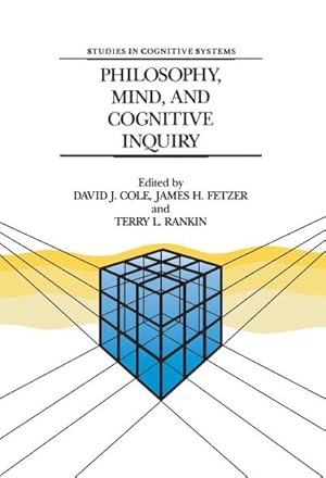 Seller image for Philosophy, Mind, and Cognitive Inquiry : Resources for Understanding Mental Processes for sale by AHA-BUCH GmbH
