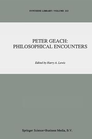 Seller image for Peter Geach: Philosophical Encounters for sale by AHA-BUCH GmbH