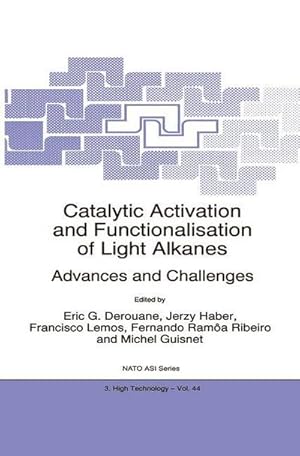 Seller image for Catalytic Activation and Functionalisation of Light Alkanes : Advances and Challenges for sale by AHA-BUCH GmbH