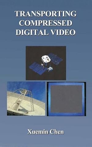 Bild des Verk�ufers f�r Transporting Compressed Digital Video zum Verkauf von AHA-BUCH GmbH
