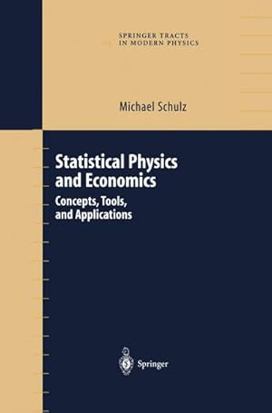 Imagen del vendedor de Statistical Physics and Economics : Concepts, Tools, and Applications a la venta por AHA-BUCH GmbH