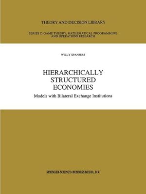 Bild des Verk�ufers f�r Hierarchically Structured Economies : Models with Bilateral Exchange Institutions zum Verkauf von AHA-BUCH GmbH