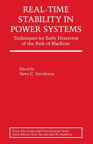Bild des Verk�ufers f�r Real-Time Stability in Power Systems : Techniques for Early Detection of the Risk of Blackout zum Verkauf von AHA-BUCH GmbH