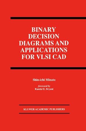 Seller image for Binary Decision Diagrams and Applications for VLSI CAD for sale by AHA-BUCH GmbH