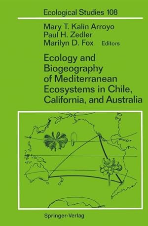 Imagen del vendedor de Ecology and Biogeography of Mediterranean Ecosystems in Chile, California, and Australia a la venta por AHA-BUCH GmbH