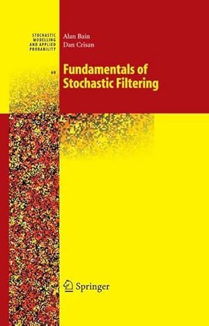 Seller image for Fundamentals of Stochastic Filtering for sale by AHA-BUCH GmbH