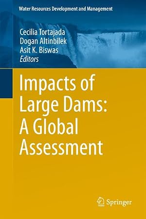 Immagine del venditore per Impacts of Large Dams: A Global Assessment venduto da AHA-BUCH GmbH