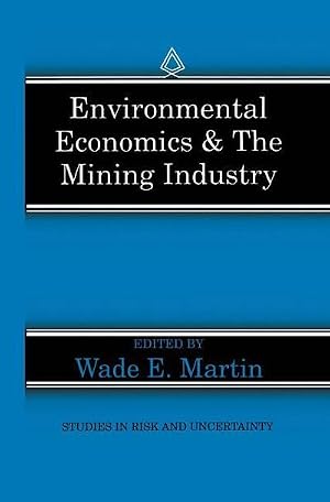 Imagen del vendedor de Environmental Economics & the Mining Industry a la venta por AHA-BUCH GmbH