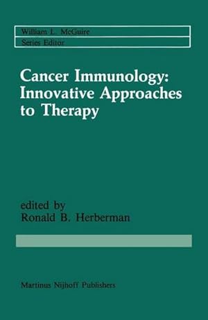 Seller image for Cancer Immunology: Innovative Approaches to Therapy for sale by AHA-BUCH GmbH