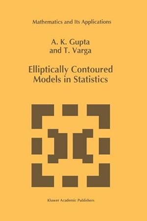 Immagine del venditore per Elliptically Contoured Models in Statistics venduto da AHA-BUCH GmbH