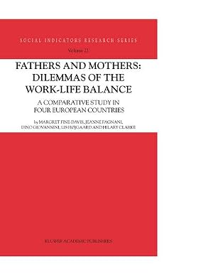 Bild des Verk�ufers f�r Fathers and Mothers: Dilemmas of the Work-Life Balance : A Comparative Study in Four European Countries zum Verkauf von AHA-BUCH GmbH