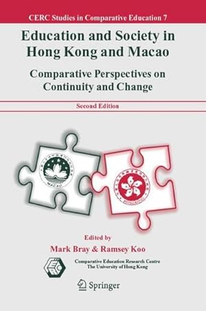 Immagine del venditore per Education and Society in Hong Kong and Macao : Comparative Perspectives on Continuity and Change venduto da AHA-BUCH GmbH