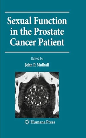 Immagine del venditore per Sexual Function in the Prostate Cancer Patient venduto da AHA-BUCH GmbH