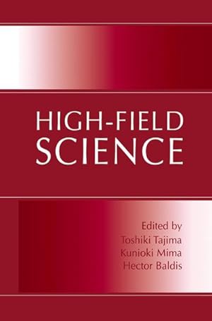 Imagen del vendedor de High-Field Science a la venta por AHA-BUCH GmbH