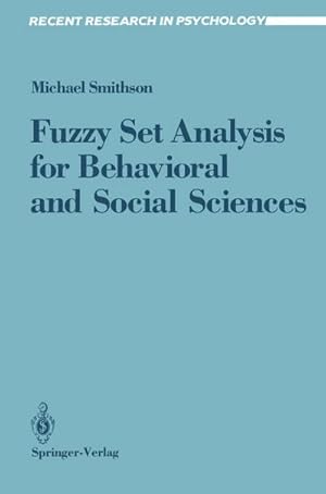 Bild des Verk�ufers f�r Fuzzy Set Analysis for Behavioral and Social Sciences zum Verkauf von AHA-BUCH GmbH