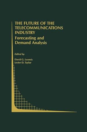 Immagine del venditore per The Future of the Telecommunications Industry: Forecasting and Demand Analysis venduto da AHA-BUCH GmbH
