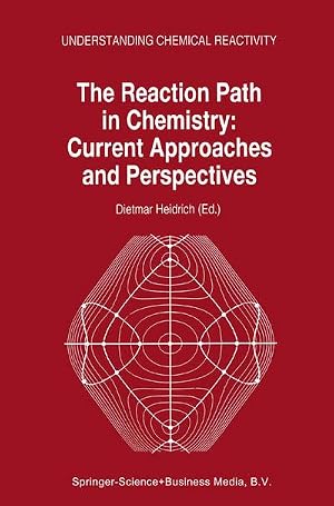 Immagine del venditore per The Reaction Path in Chemistry: Current Approaches and Perspectives venduto da AHA-BUCH GmbH